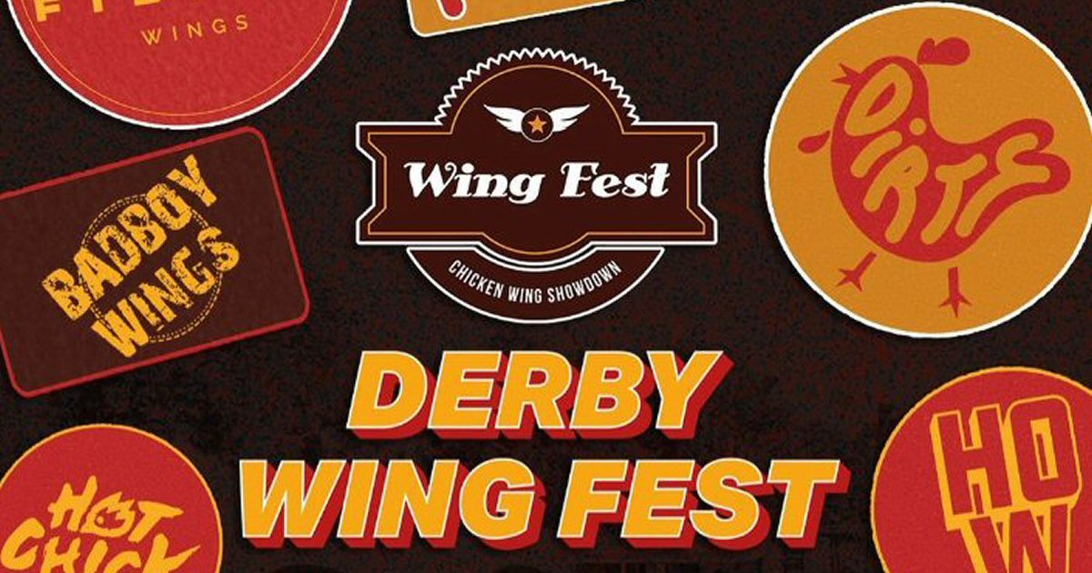 Derby Wing Fest 2023 The ultimate chicken wing showdown lands in the